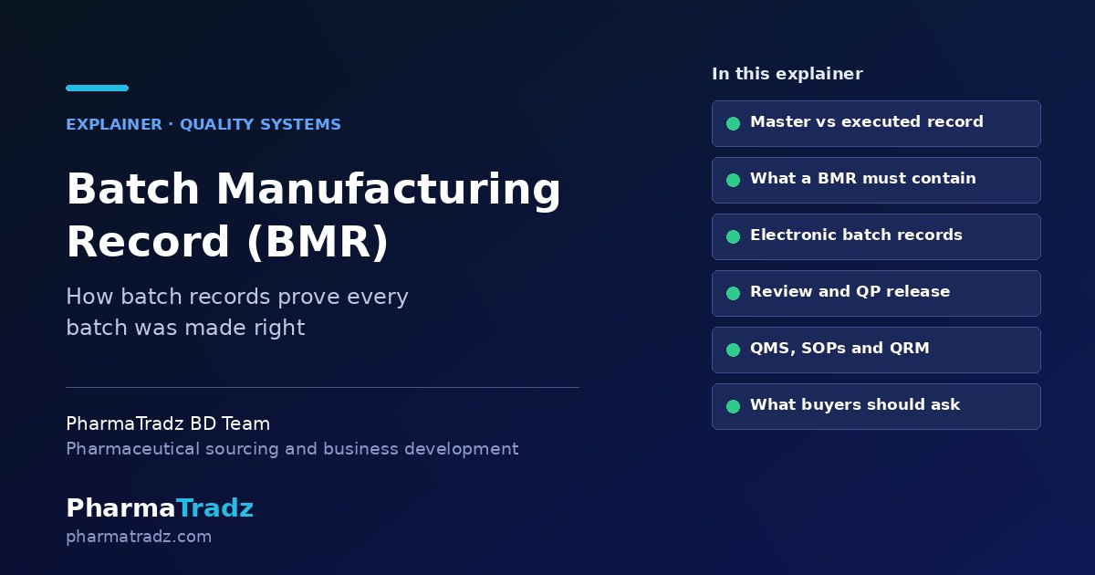 Batch Manufacturing Record (BMR): Contents, Review, QMS and What Buyers Should Ask