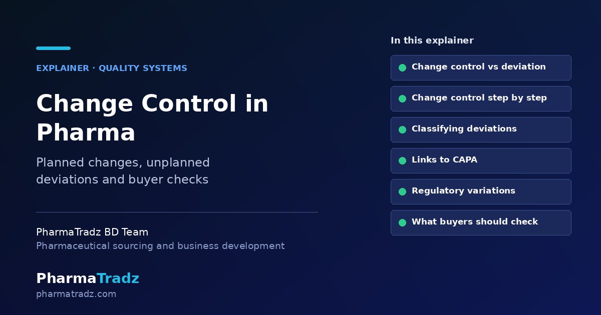 Change Control in Pharma: Steps, Deviations, Variations and What Buyers Should Check