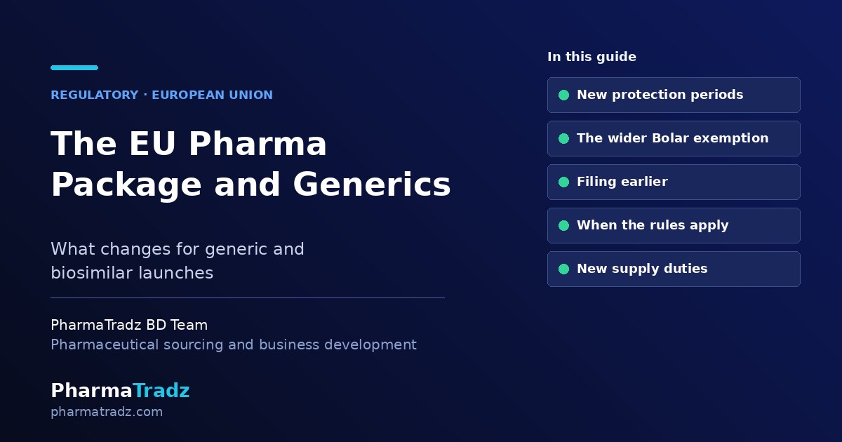 The EU Pharma Package and Generic Launches: What Changes for Generic and Biosimilar Companies