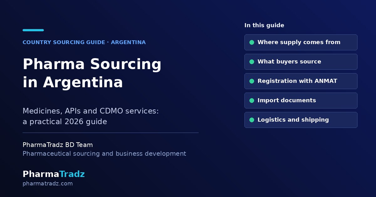How Companies in Argentina Can Source Pharma Products & CDMO Services (2026 Guide)