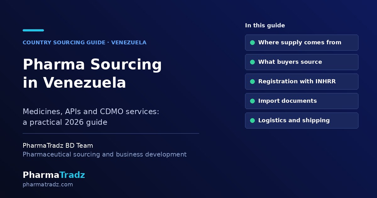 How Companies in Venezuela Can Source Pharma Products & CDMO Services (2026 Guide)