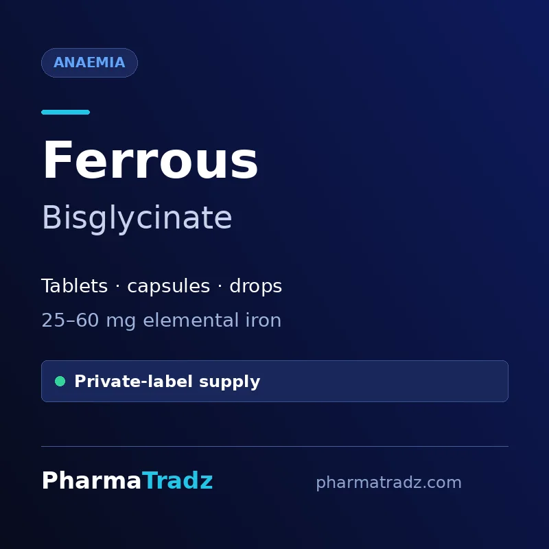 Ferrous Bisglycinate Tablets and Capsules bulk supplier for pharma manufacturers