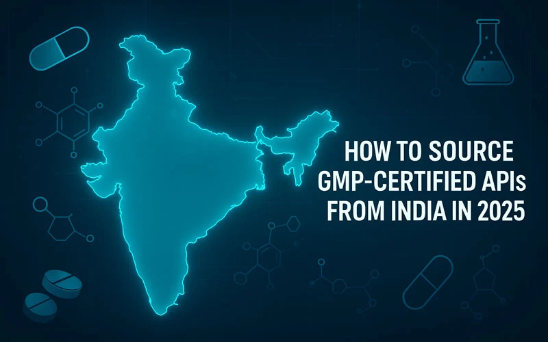 How to source GMP-certified API from India?