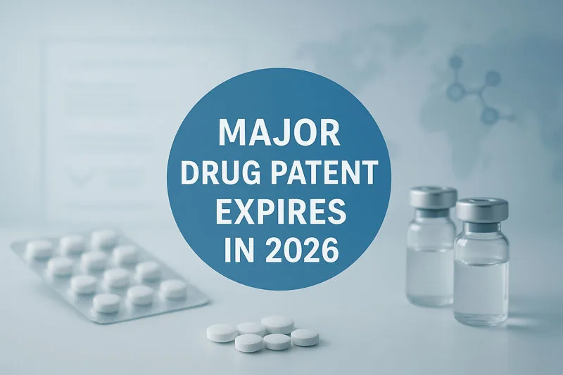 Major Drug Patent Expiries in 2026: Therapeutic Area Breakdown & Generic Entry Strategy